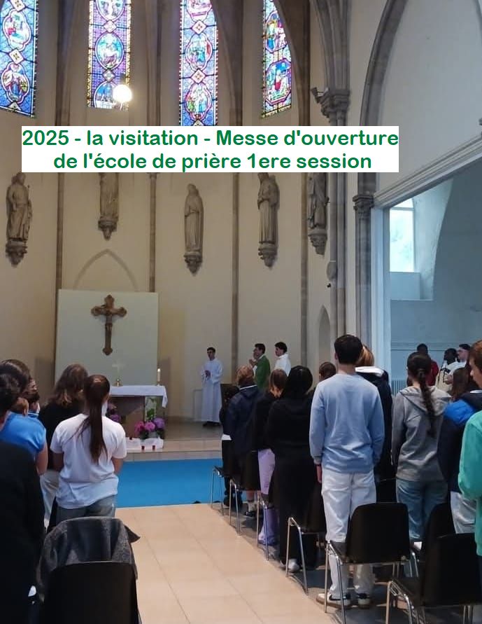 2025 ECOLE DE PRIERE MESSE DOUVERTURE legende